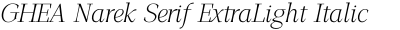 GHEA Narek Serif ExtraLight Italic